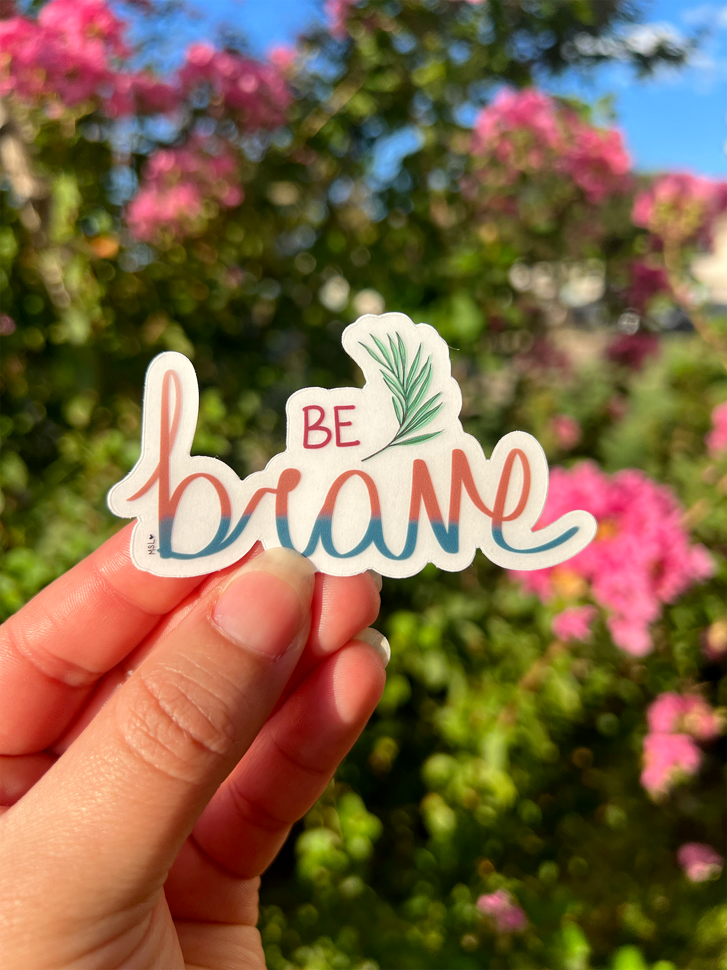 Stickers muraux - Sticker Foil - Aquarelle - Be Brave - Citations